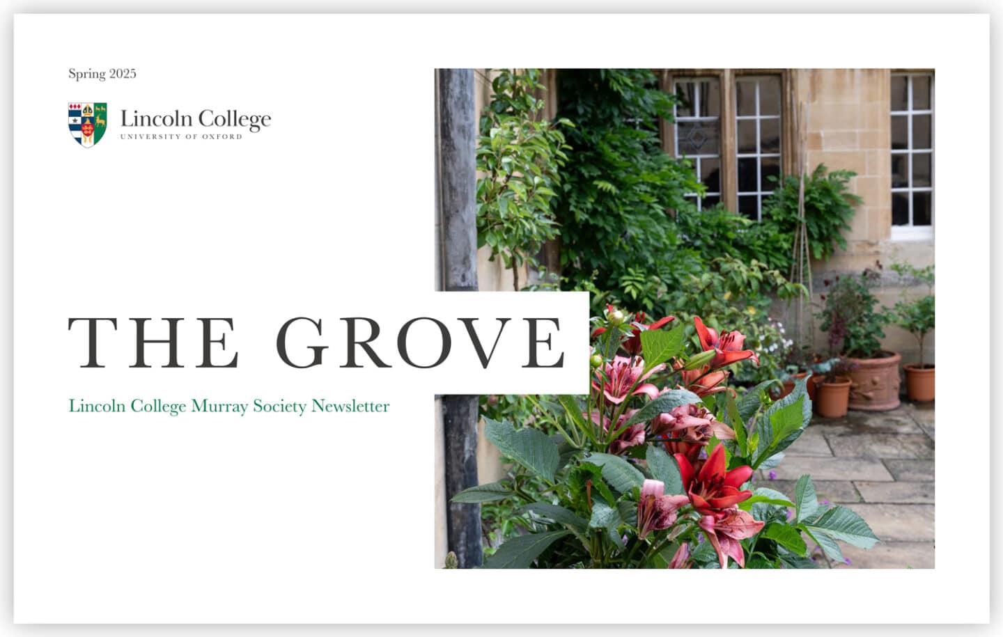 Cover of the Spring 2025 Lincoln College Murray Society Newsletter titled 'The Grove,' featuring flowers in the college courtyard with stone buildings and greenery.