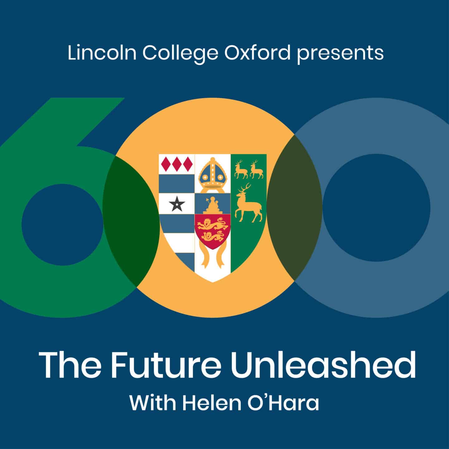 Graphic of 600th anniversary logo with text underneath that says: The Future Unleashed, with Helen O'Hara